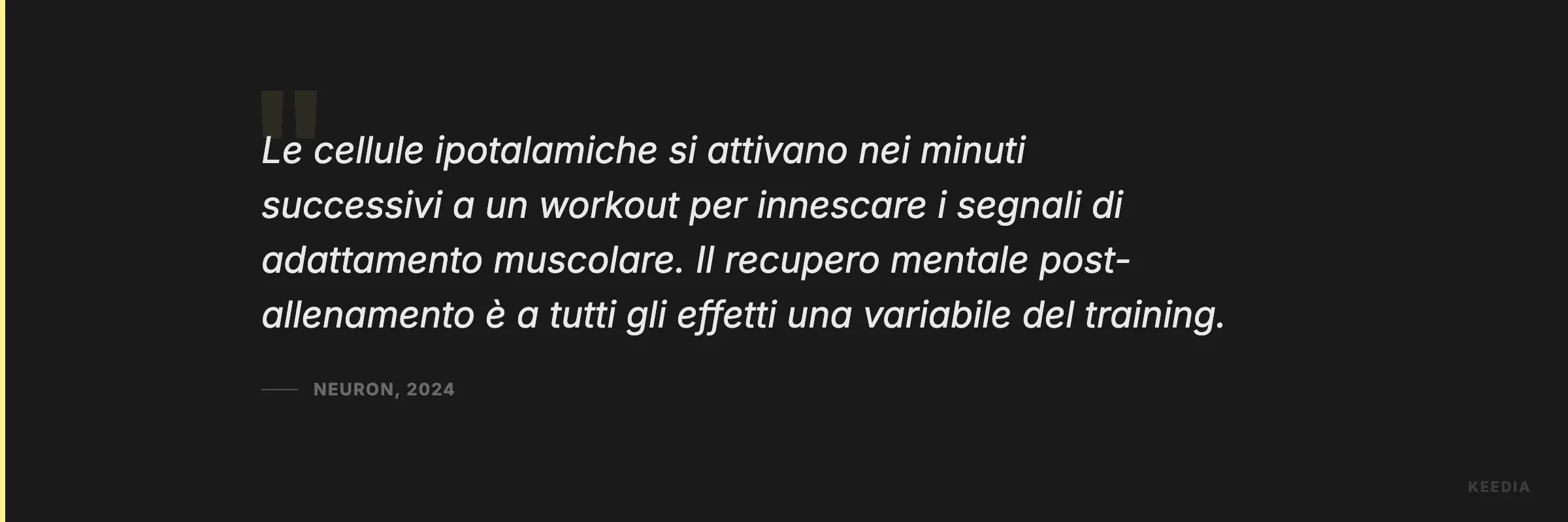 Le cellule ipotalamiche si attivano nei minuti successivi a un workout per innescare i segnali di adattamento muscolare. Il recupero mentale post-allenamento è a tutti gli effetti una variabile del training.